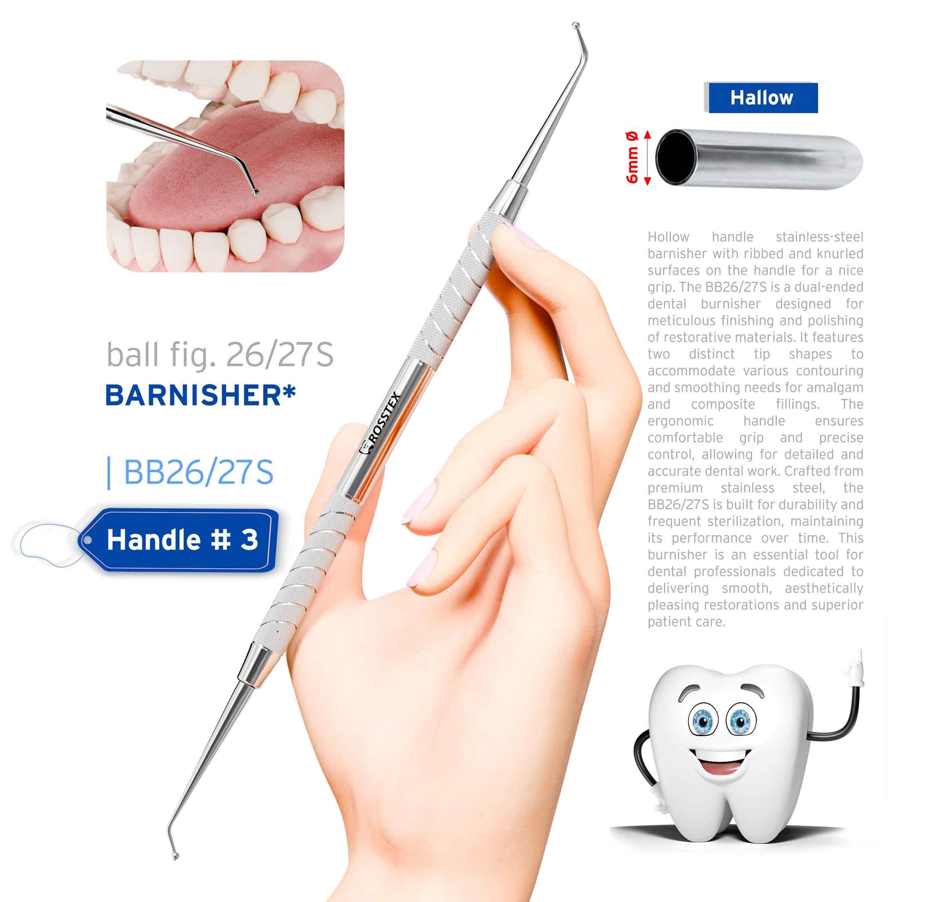 Dental Burnisher Ball 26/27S, Handle No. 3
