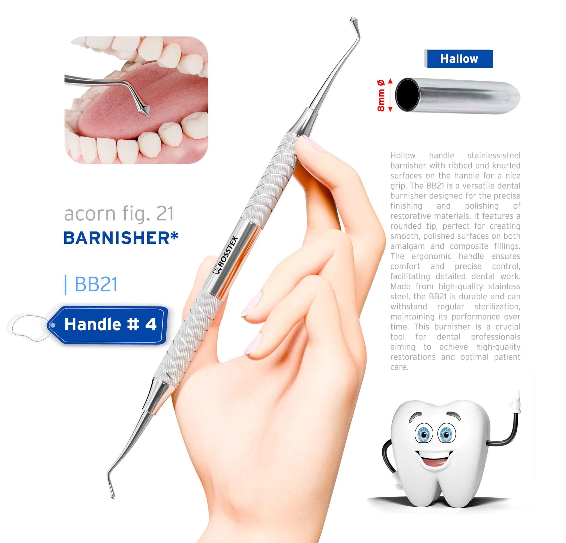 Dental Burnisher Acorn 21, Handle No. 4